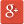 Google+